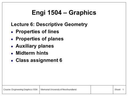 Engi 1504 – Graphics Lecture 6: Descriptive Geometry