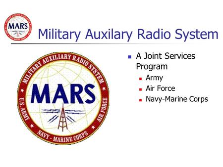 Military Auxilary Radio System A Joint Services Program Army Air Force Navy-Marine Corps.