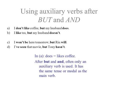 Using auxiliary verbs after BUT and AND