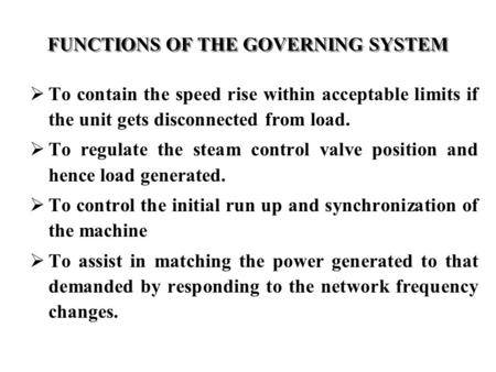 FUNCTIONS OF THE GOVERNING SYSTEM