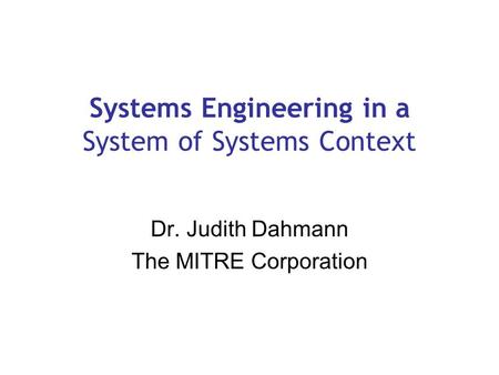 Systems Engineering in a System of Systems Context