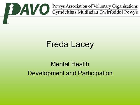 Freda Lacey Mental Health Development and Participation.