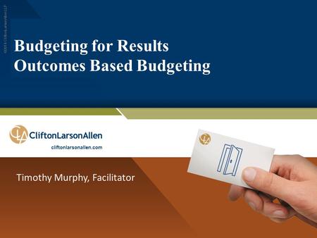 Budgeting for Results Outcomes Based Budgeting