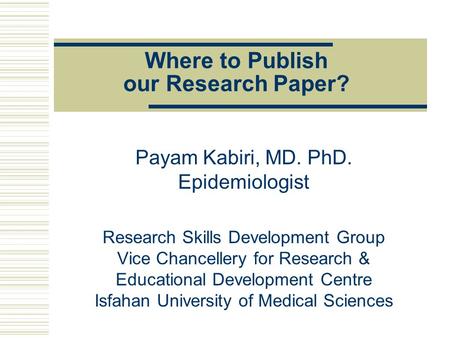 Where to Publish our Research Paper?
