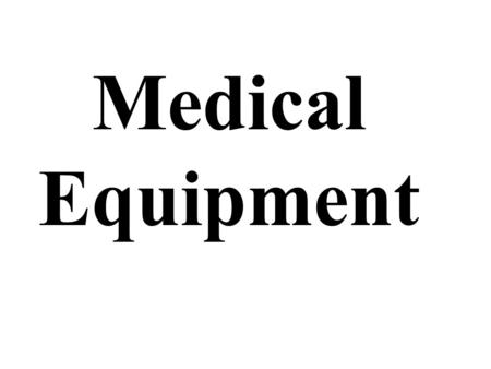 Medical Equipment. Safe Medical Devices Act (SMDA) Hospitals must report to the FDA an event, when it is suspected that a defective product and/or malfunctioning.