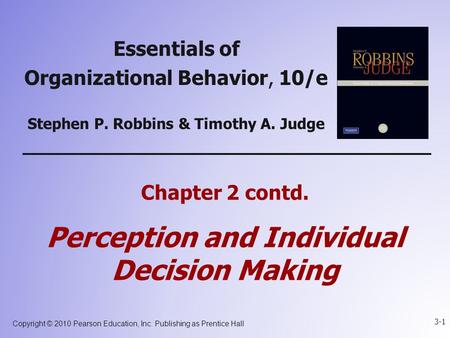 Chapter 2 contd. Perception and Individual Decision Making
