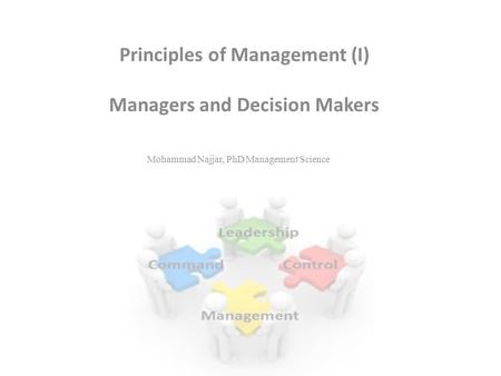 Principles of Management (I) Managers and Decision Makers
