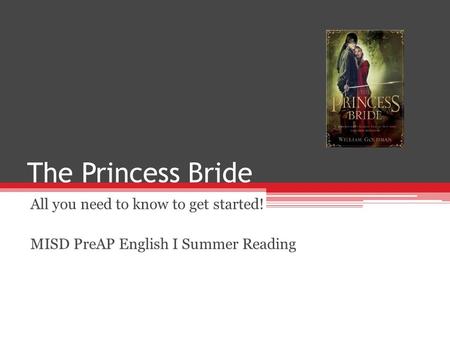 The Princess Bride All you need to know to get started!