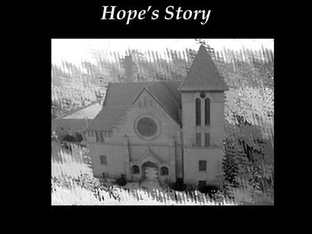 Hope’s Story 1.