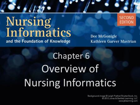 Overview of Nursing Informatics