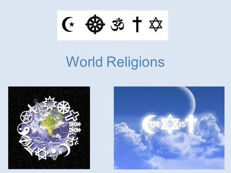 World Religions. Hindu Symbols Aum – 3 sounds, 3 worlds (earth, atmosphere, heaven), 3 gods (Brahma, Vishnu, Siva), 3 scriptures (Rg, Yajur,