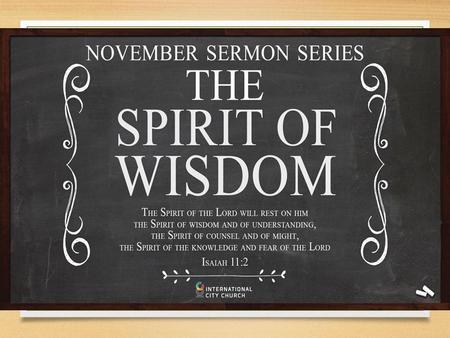 And the Spirit of the Lord will rest on him— the Spirit of wisdom and understanding, the Spirit of counsel and might, the Spirit of knowledge and the.