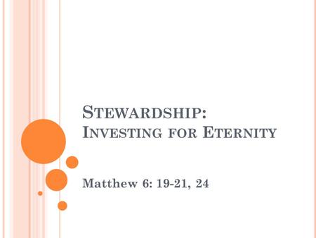 Stewardship: Investing for Eternity