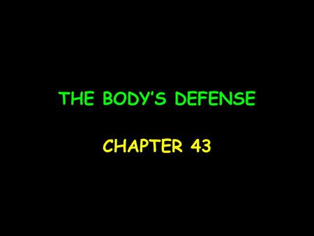 THE BODY’S DEFENSE CHAPTER 43. Figure 43.4 The human lymphatic system.