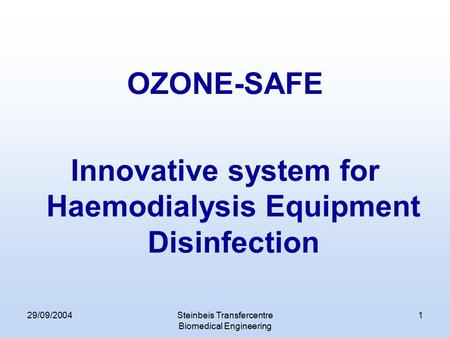 Innovative system for Haemodialysis Equipment Disinfection