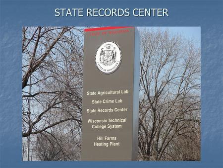 STATE RECORDS CENTER. PROCESSING ORDERS SUBMITTING NEW INVENTORY THROUGH WEB MODULE.