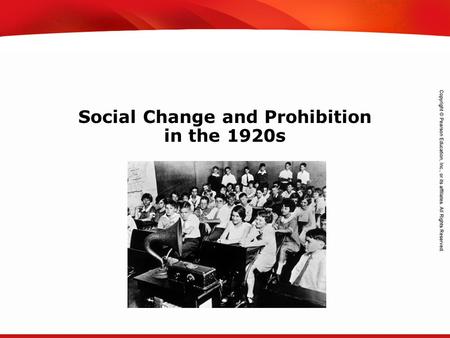 TEKS 8C: Calculate percent composition and empirical and molecular formulas. Social Change and Prohibition in the 1920s.