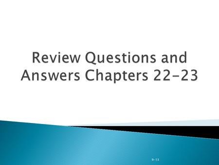 Review Questions and Answers Chapters 22-23