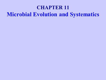Microbial Evolution and Systematics