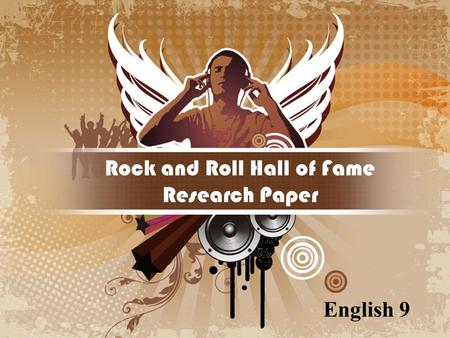 Rock and Roll Hall of Fame Research Paper