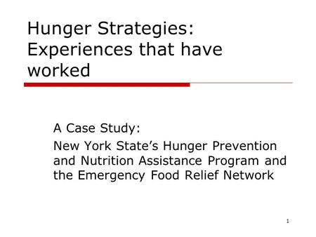 Hunger Strategies: Experiences that have worked