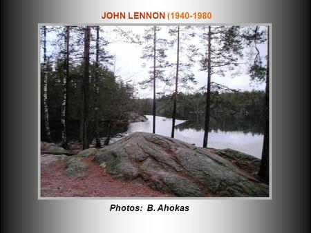 Imagine wave JOHN LENNON (1940-1980 Photos: B. Ahokas.