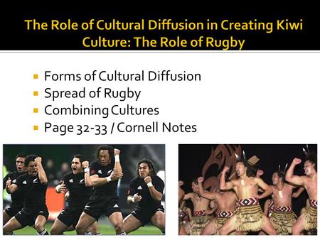 Forms of Cultural Diffusion Spread of Rugby Combining Cultures