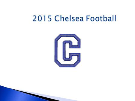 2015 Chelsea Football.  Responsibility  At home  At school  At football.