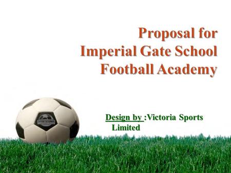 Design by :Victoria Sports Limited. 0.1 Introduction In the real world, an Academy is an organized college or institution, where special subjects or skills.