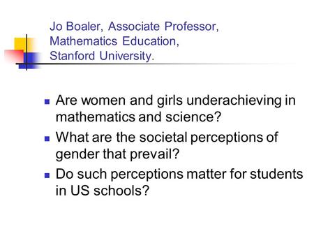 Are women and girls underachieving in mathematics and science?