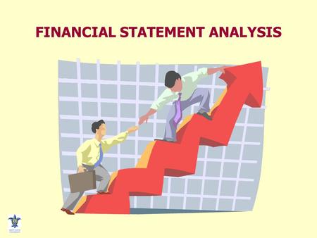 FINANCIAL STATEMENT ANALYSIS. Statement Analysis - 2 FINANCIAL STATEMENT ANALYSIS Objectives Creditors Short term liquidity Long-term solvency Investors.