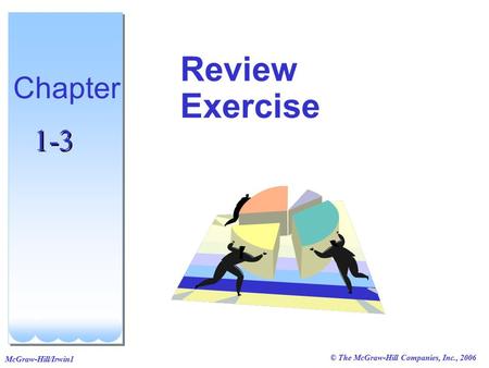 Review Exercise Chapter 1-3 1 1 1 1 1.