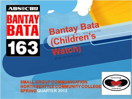 Overview: Group Introduction Giving Heart’s Mission What is Bantay Bata Foundation? Step-by-step The outcome.