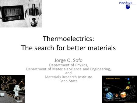 Thermoelectrics: The search for better materials