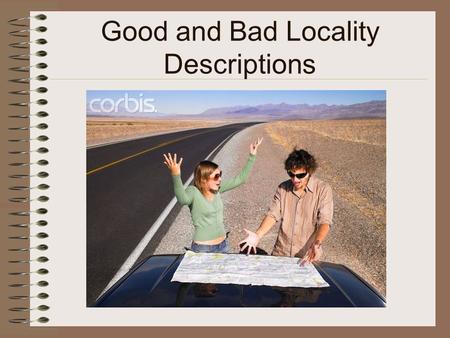 Good and Bad Locality Descriptions Elements and Examples.
