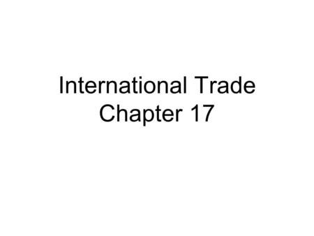 International Trade Chapter 17