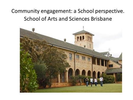 Community engagement: a School perspective.