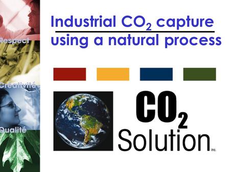Industrial CO 2 capture using a natural process. Our atmosphere is warming up One more type of air pollution 1.Toxic gas pollution (acid rain) Industries,
