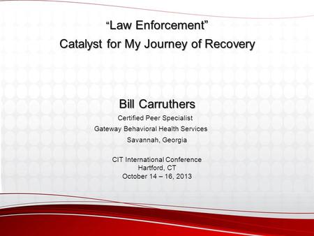 Catalyst for My Journey of Recovery