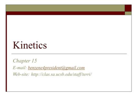 Kinetics Chapter 15   Web-site: