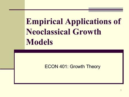 Empirical Applications of Neoclassical Growth Models