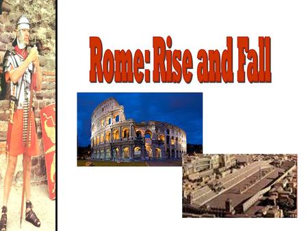 The Geography of Rome Italy in 750 BCE Influence of the Etruscans  Writing  Religion  The Arch.