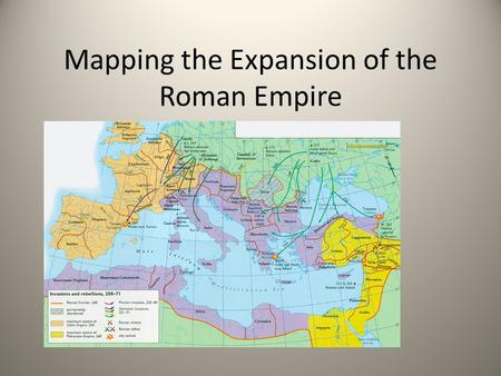 Mapping the Expansion of the Roman Empire