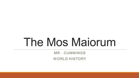 Mr . Cummings World History