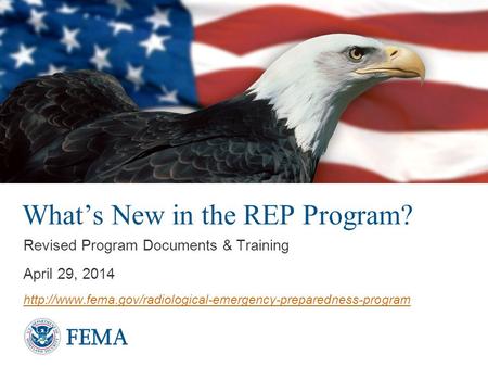 What’s New in the REP Program? Revised Program Documents & Training April 29, 2014