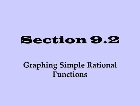 Graphing Simple Rational Functions