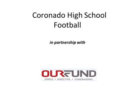 Coronado High School Football in partnership with.