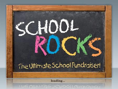 Loading …. School Rocks! A brand new original concept providing affordable, quality entertainment. School Rocks is a great way to raise substantial funds.