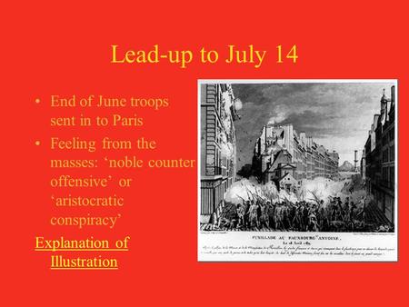 Lead-up to July 14 End of June troops sent in to Paris
