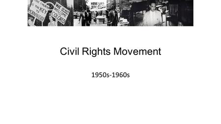 Civil Rights Movement 1950s-1960s. Choose one of the laws and answer the following: 1. How did this law impact the daily lives of African Americans in.